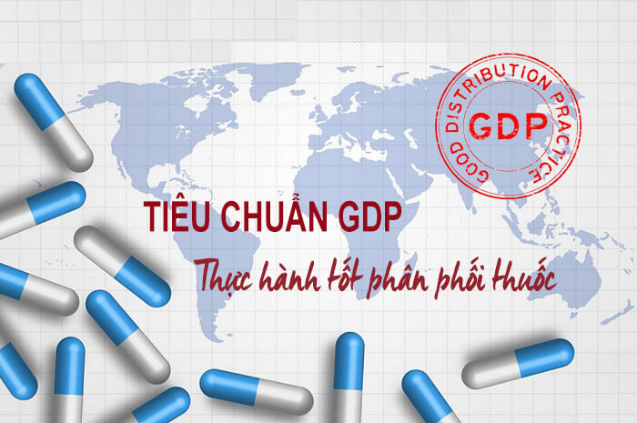 Tiêu chuẩn GDP trong ngành Dược là gì?