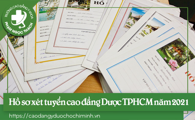 Hồ sơ xét tuyển Cao Đẳng Dược Phạm Ngọc Thạch cần chuẩn bị những gì?