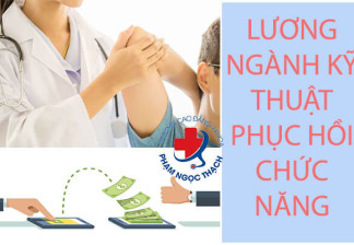 muc-luong-nganh-phuc-hoi-chuc-nang-bao-nhieu-co-nen-hoc-nganh-nay-khong