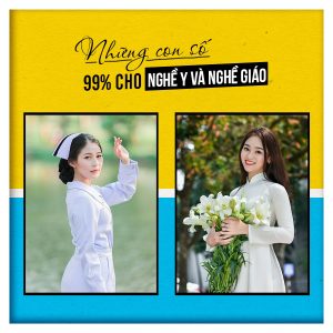 Những con số 99% cho nghề Y và nghề Giáo …