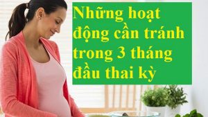 Những điều cần kiêng kỵ trong 3 tháng đầu của thai kỳ