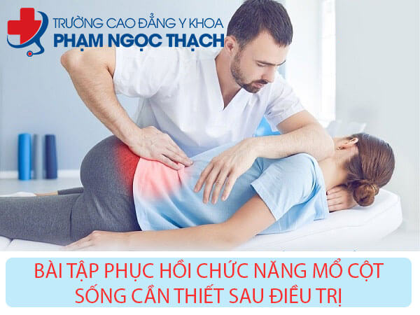 Học Cao đẳng Kỹ thuật Phục hồi Chức năng sau phẫu thuật cột sống