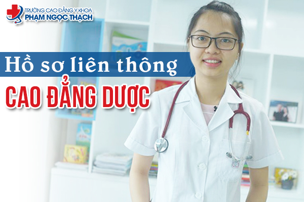 Hồ sơ li&ecirc;n th&ocirc;ng cao đẳng Dược TPHCM gồm những g&igrave;?