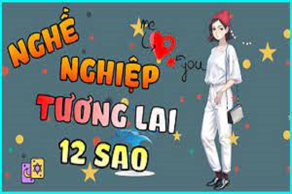 Nghề nghiệp của 12 Cung hoang đạo như thế nào?