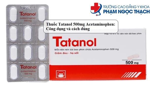 T&aacute;c dụng phụ của thuốc Tatanol như thế n&agrave;o?