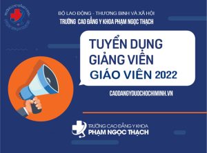 Thông báo tuyển dụng cán bộ, giảng viên đợt 1 năm học 2022
