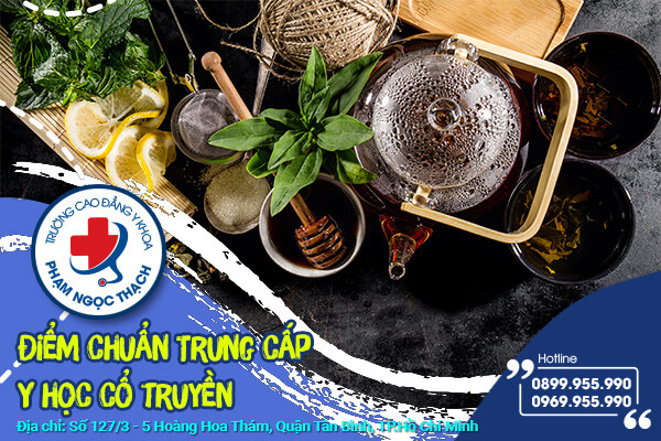 Điểm chuẩn Trung cấp Y học cổ truyền TPHCM năm 2023 như thế n&agrave;o