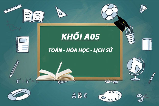 Khối A05 gồm những m&ocirc;n n&agrave;o