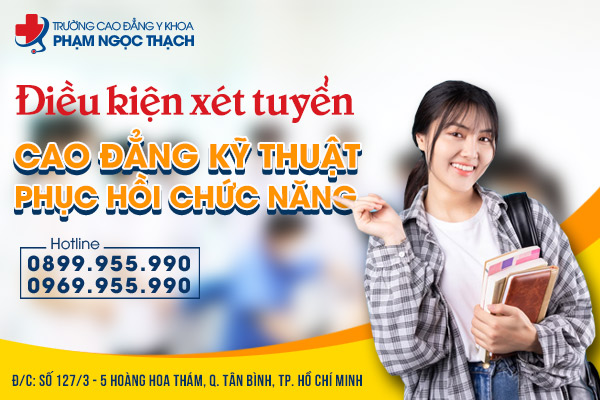 Điều kiện x&eacute;t tuyển Cao đẳng Phục hồi chức năng