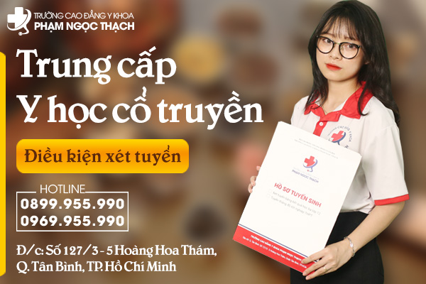 Điều kiện x&eacute;t tuyển Trung Cấp Y học Cổ truyền