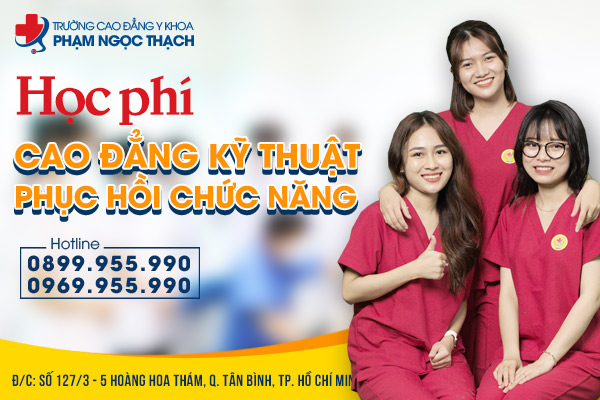 Học phí cao đẳng Kỹ thuật phục hồi chức năng TPHCM